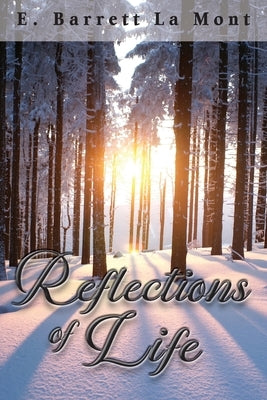 Reflections of Life Paperback Ewings Publishing LLC