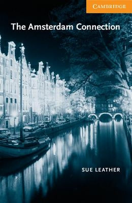 The Amsterdam Connection: Level 4 Paperback Cambridge University Press