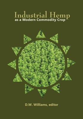 Industrial Hemp as a Modern Co Paperback John Wiley & Sons