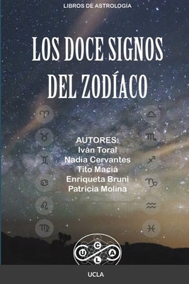 Los Doce Signos Del Zodíaco by Bruni, Enriqueta