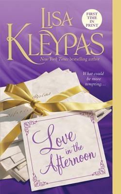 Love in the Afternoon by Kleypas, Lisa
