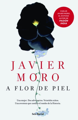 A Flor de Piel by Moro, Javier