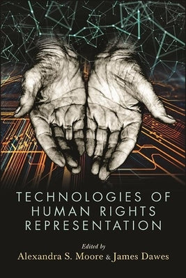 Technologies of Human Rights Representation Paperback State University of New York Press
