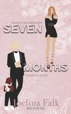Seven Months Paperback Independently Published