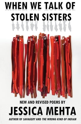 When We Talk of Stolen Sisters: New and Revised Poems Paperback Not a Pipe Publishing