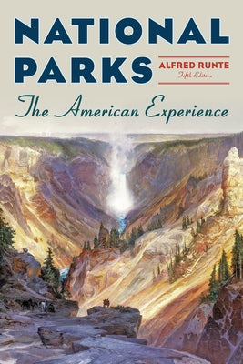 Paperback book titled "National Parks: The American Experience" by Lyons Press, featuring scenic landscapes on the cover.