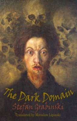The Dark Domain by Grabinski, Stefan