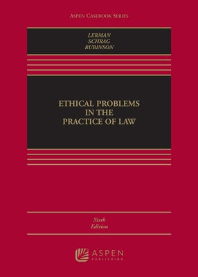 Ethical Problems in the Practice of Law by Lerman, Lisa G.