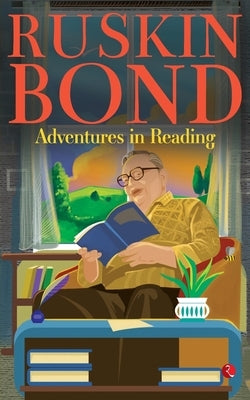 Adventures in Reading by Bond, Ruskin