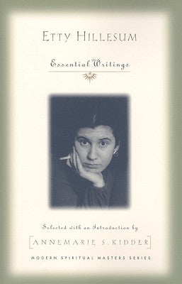 Paperback of Etty Hillesum's Essential Writings, featuring a cover with a contemplative portrait and title text, published by Orbis Books.