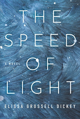 The Speed of Light Paperback Lake Union Publishing