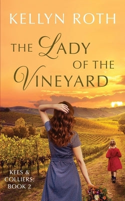 The Lady of the Vineyard Paperback Wild Blue Wonder Press
