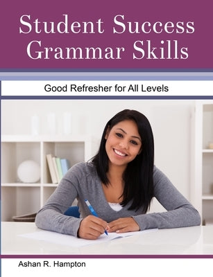 Student Success Grammar Skills by Hampton, Ashan R.