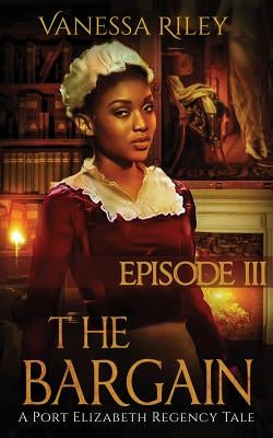 The Bargain: Season One, Episode III Paperback Gallium Optronics, LLC