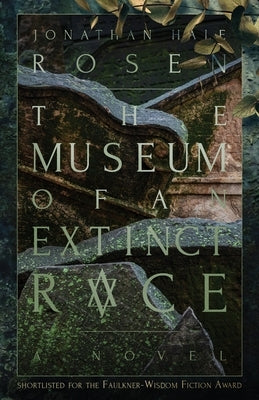 The Museum of an Extinct Race Paperback Atmosphere Press