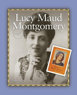 Lucy Maud Montgomery by Barber, Terry