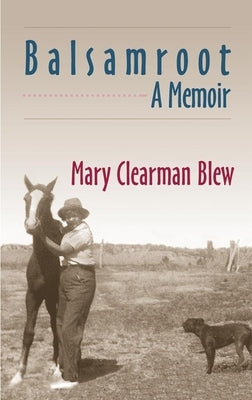 Balsamroot: A Memoir Paperback University of Oklahoma Press