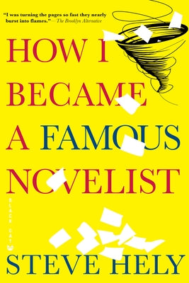 How I Became a Famous Novelist Paperback Grove Press, Black Cat