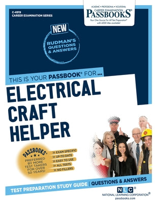 Electrical Craft Helper (C-4919): Passbooks Study Guide by Corporation, National Learning