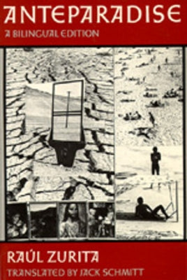 Anteparadise, a Bilingual Edition Paperback University of California Press