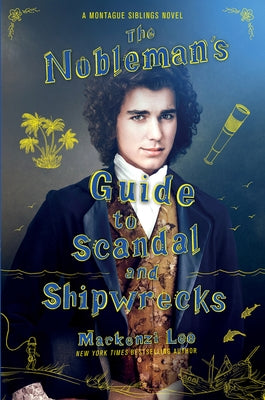 Paperback of The Nobleman's Guide to Scandal and Shipwrecks by Katherine Tegen Books, showing the book cover with title and author.
