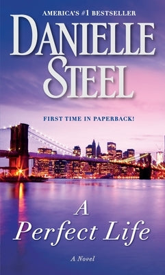 A Perfect Life by Steel, Danielle