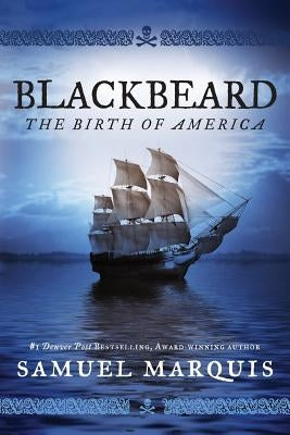 Blackbeard: The Birth of America Paperback Mount Sopris Publishing