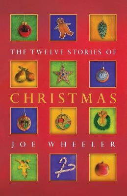 The Twelve Stories of Christmas Paperback Faithhappenings Publishing