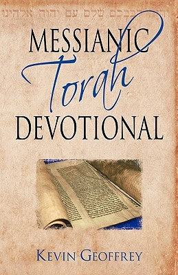 Messianic Torah Devotional: Messianic Jewish Devotionals for the Five Books of Moses Paperback Perfect Word Messianic Publishing