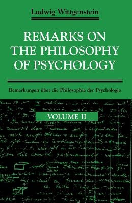 Remarks on the Philosophy of Psychology, Volume 2 Paperback University of Chicago Press