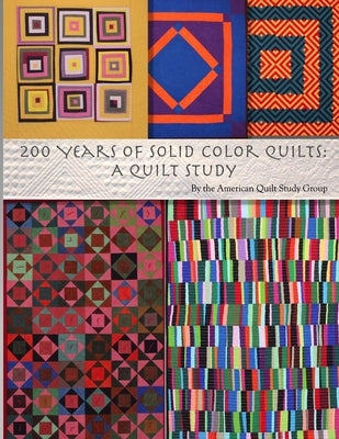 Paperback book titled "200 Years of Solid Color Quilts: A Quilt Study" with a cover featuring quilt patterns and historical textile designs.