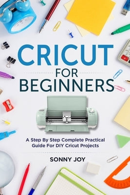 Paperback book titled "Cricut for Beginners" showing a colorful cover with DIY craft project images and step-by-step instructions.