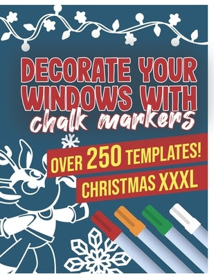 Paperback book with colorful chalk marker window templates for Christmas and winter decorating ideas.