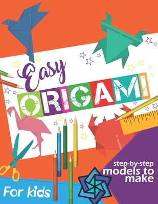 Paperback Easy Origami Book with colorful paper models and step-by-step instructions for creating origami figures.