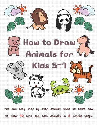 Paperback drawing guide for kids showing step-by-step illustrations of 40 cute animals in a colorful, easy-to-follow style.