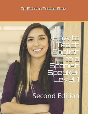 Paperback book titled "How to Teach English to a Spanish Speaker Level 1" by Independently Published, showing the front cover.