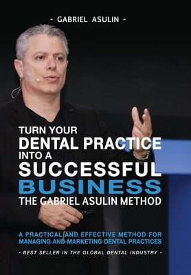 Paperback book titled "Turn Your Dental Practice into a Successful Business" by Independently Published, with a clean cover design.