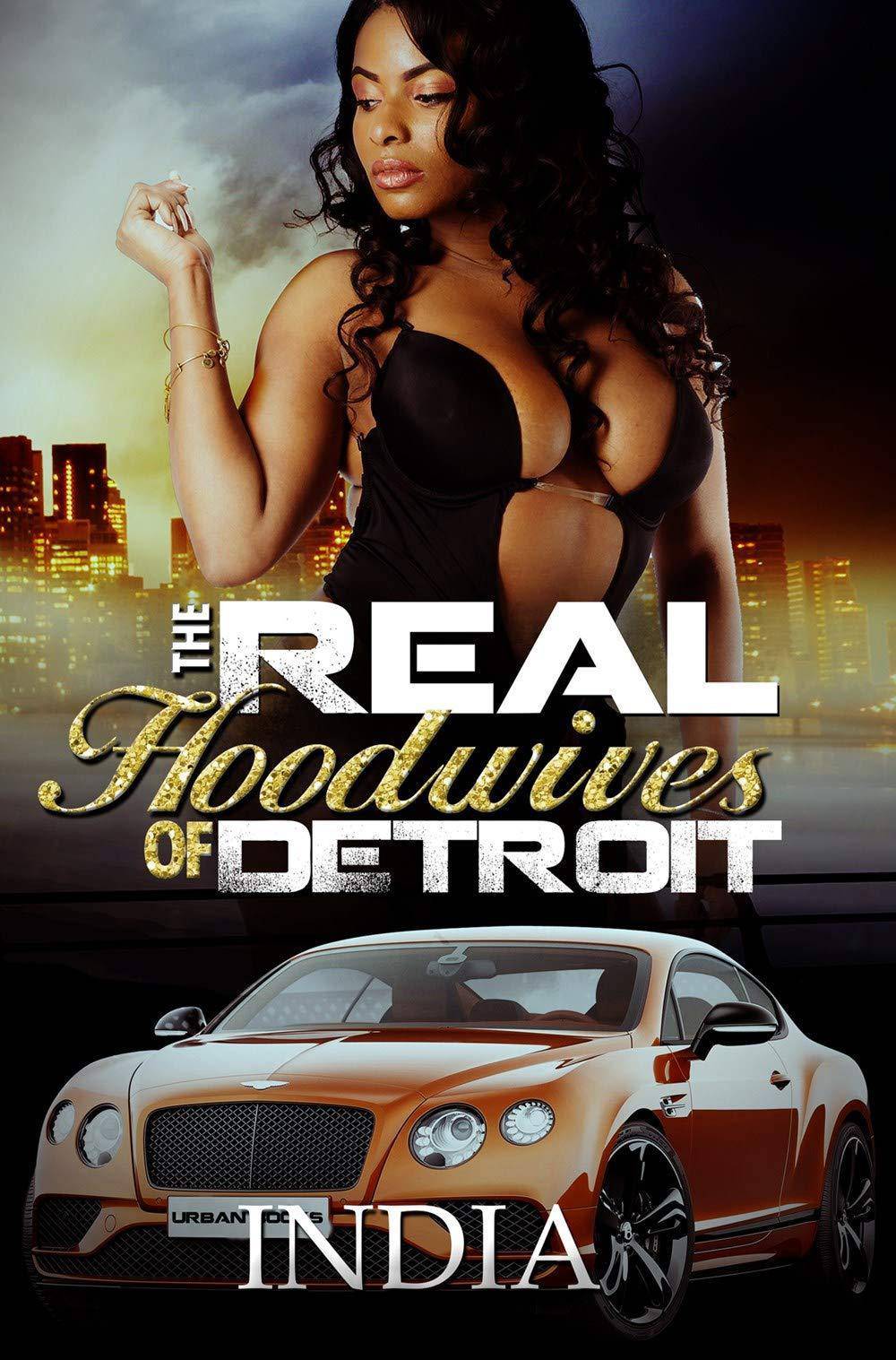 The Real Hoodwives Of Detroit - SureShot Books Publishing LLC