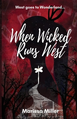 Paperback titled When Wicked Runs West by Ingramspark, featuring a book cover with dark and mysterious artwork.