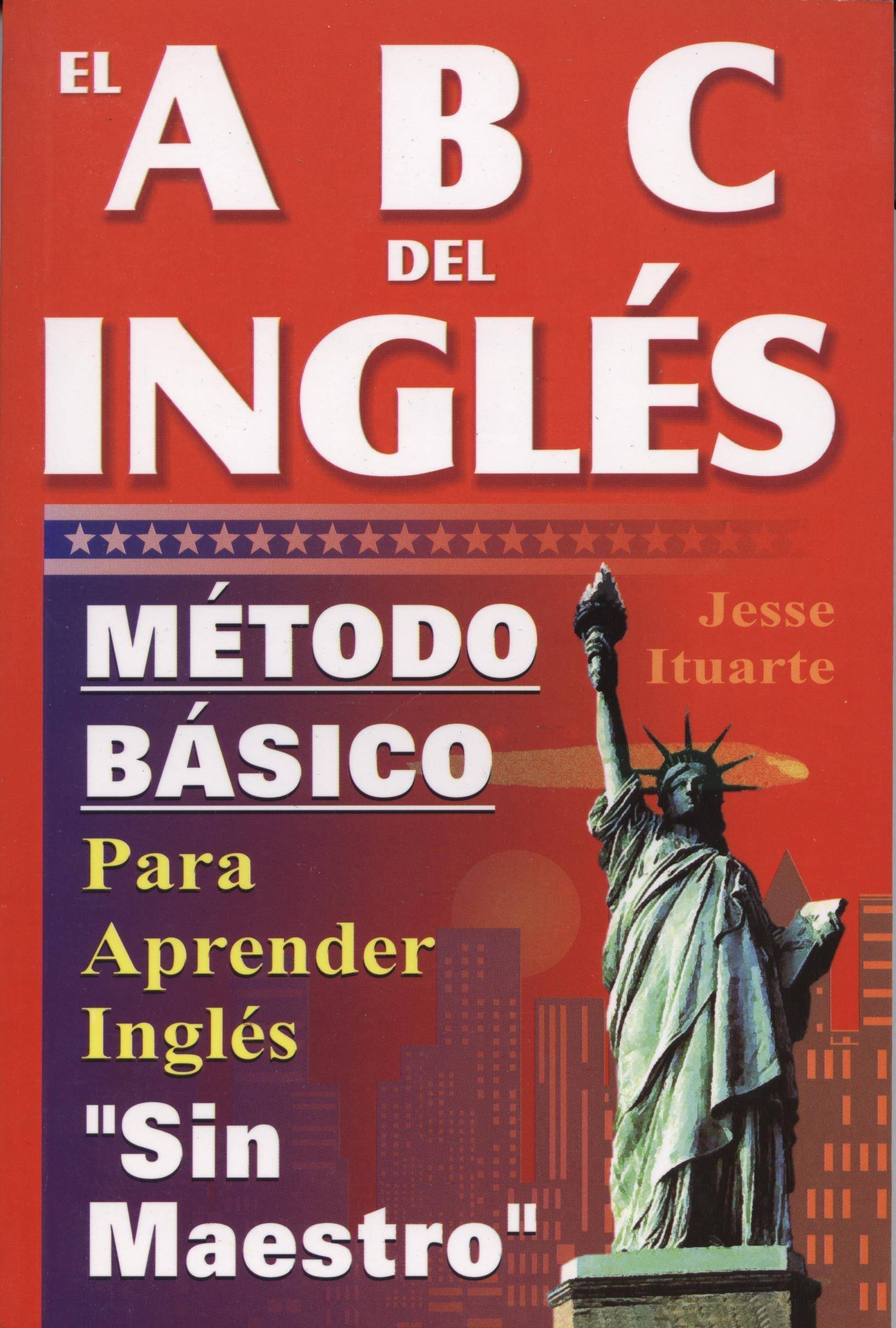 El ABC del Ingles: Maetodo Baasico Para Aprender Inglaes Sin Mae - SureShot Books Publishing LLC