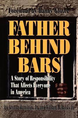 Father Behind Bars: A Story of Responsibility That Affects Everyone in America - SureShot Books Publishing LLC