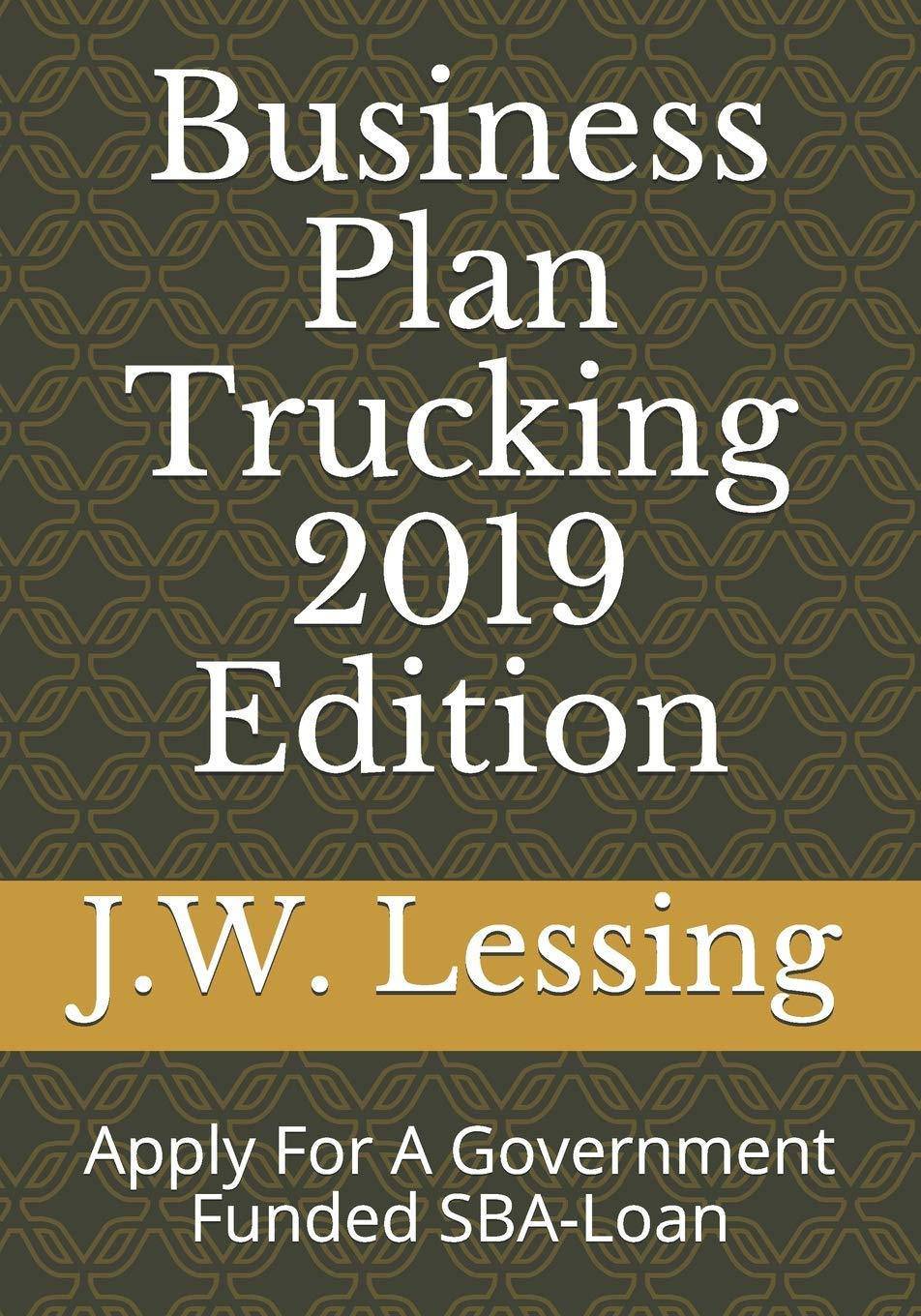 Business Plan Trucking 2019 Edition - SureShot Books Publishing LLC