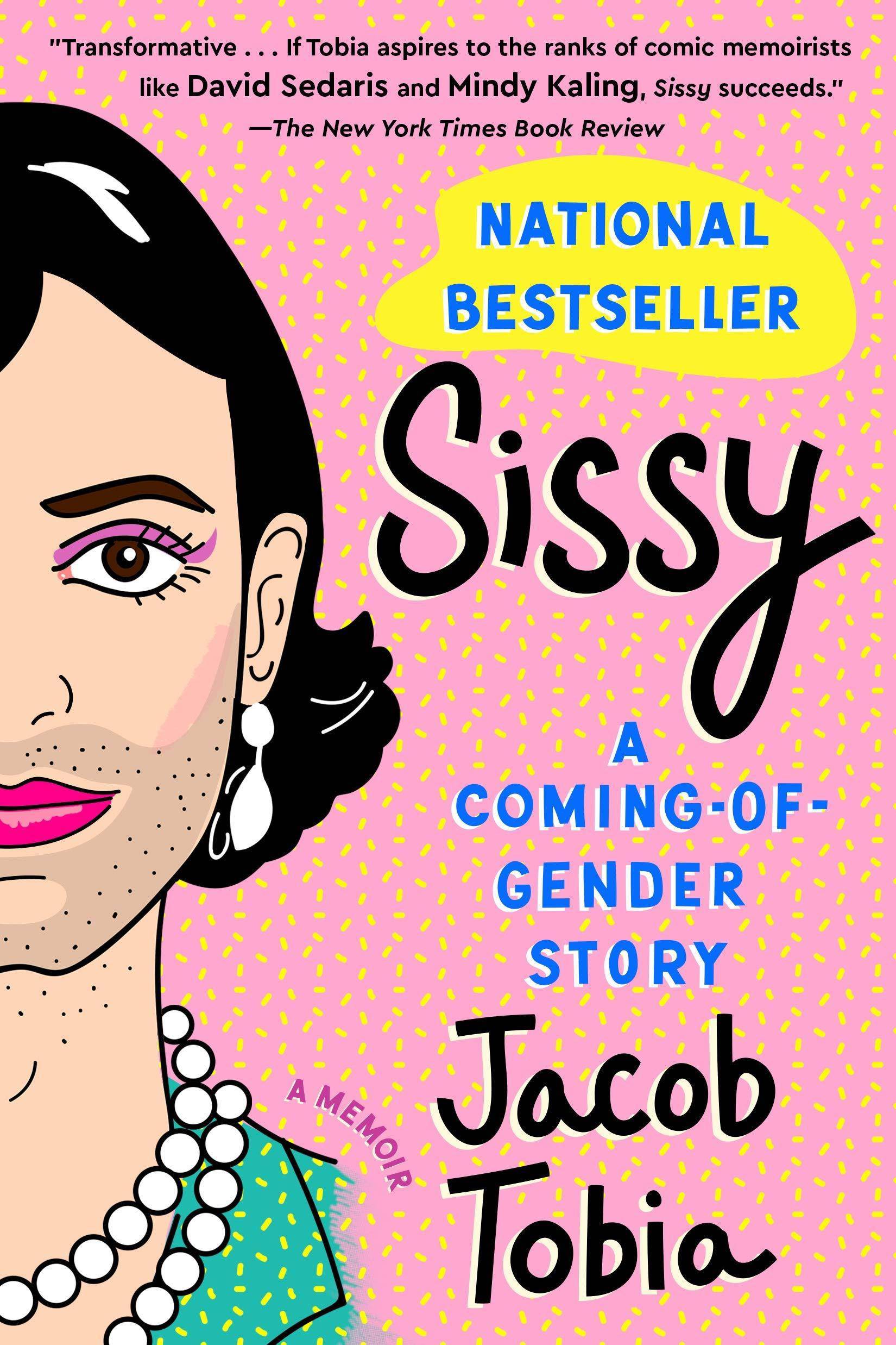 Sissy: A Coming-Of-Gender Story - SureShot Books Publishing LLC