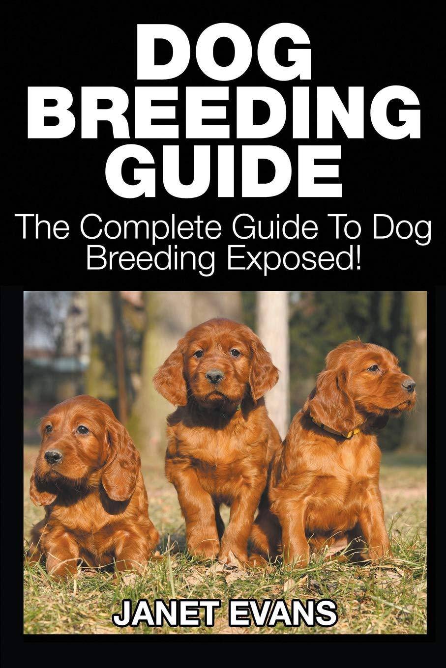 Dog Breeding Guide - SureShot Books Publishing LLC