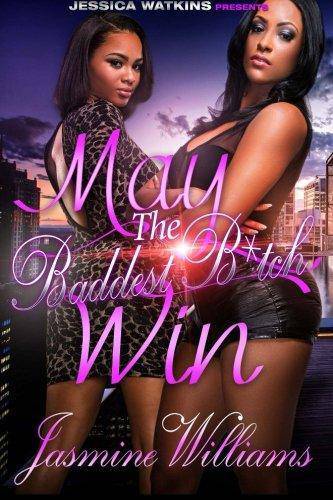 May The Baddest Bitch Win - SureShot Books Publishing LLC
