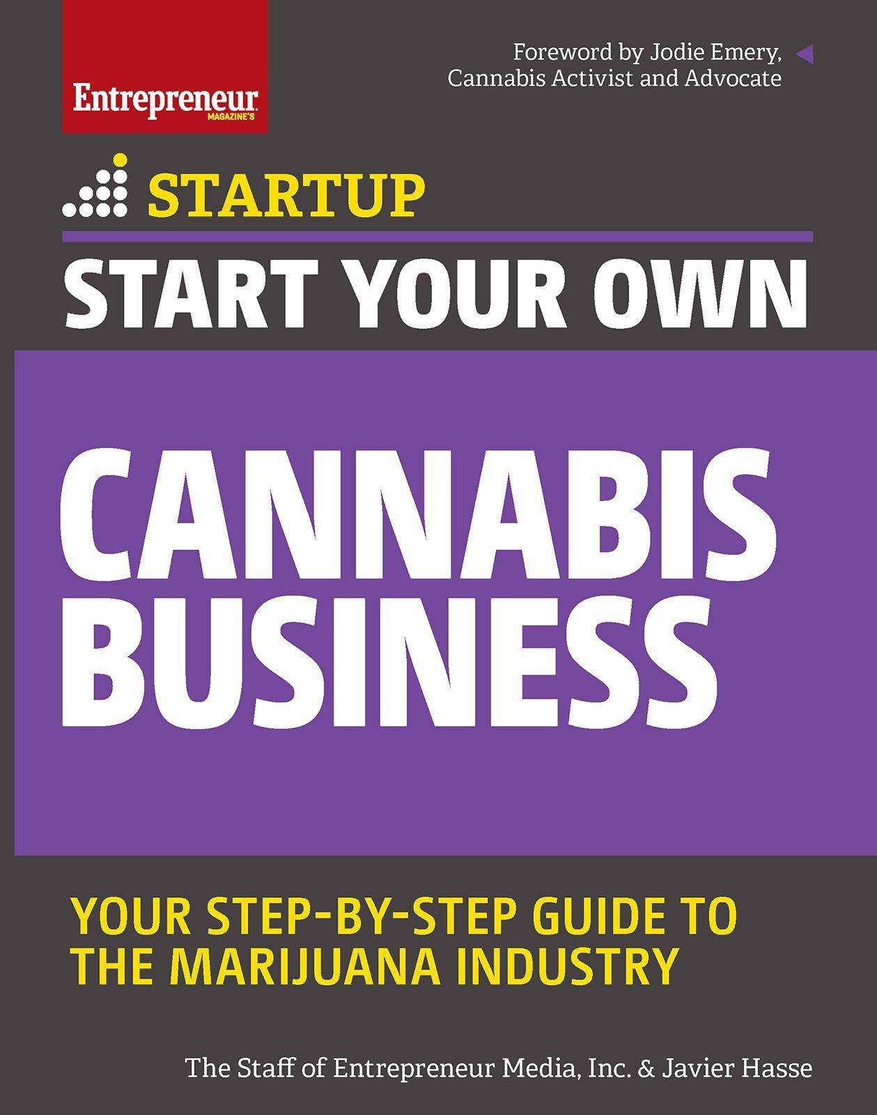 Start Your Own Cannabis Business - SureShot Books Publishing LLC