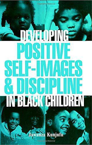 Developing Positive Self-Images & Discipline in Black Children - SureShot Books Publishing LLC