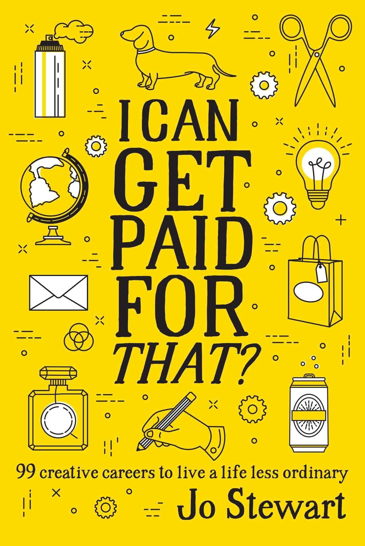I Can Get Paid for That? - SureShot Books Publishing LLC