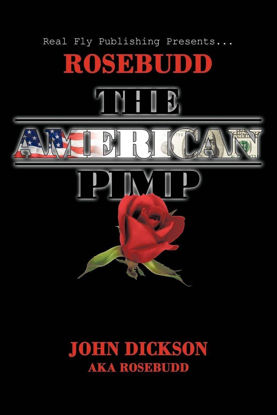 Rosebudd the American Pimp - SureShot Books Publishing LLC