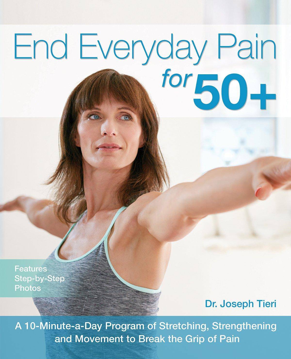 End Everyday Pain For 50+ - SureShot Books Publishing LLC